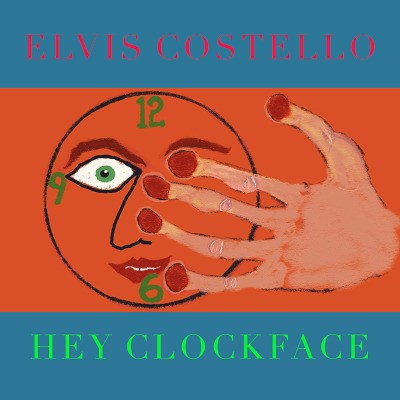 Elvis Costello - Hey Clockface (2020) - Vinyl