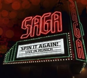 Saga - Spin It Again-Live in Munich 
