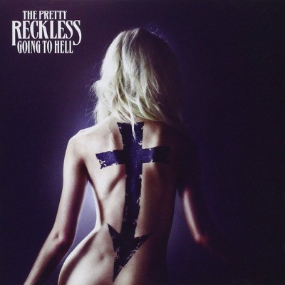 Pretty Reckless - Going To Hell (2014) 