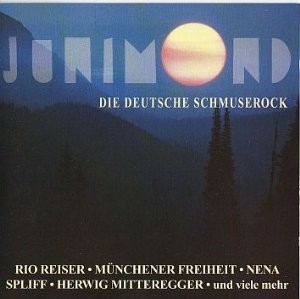 Various artists - Junimond - Die Deutsche Schmuserock 
