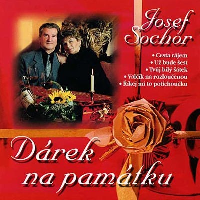 Josef Sochor - Dárek Na Památku (2001) 