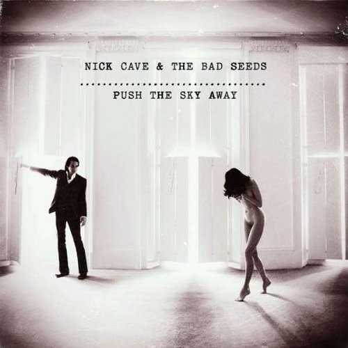 Nick Cave & The Bad Seeds - Push the Sky Away (2013) 