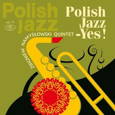 Zbigniew Namyslowski Quintet - Polish Jazz - Yes! (2016) - Vinyl 