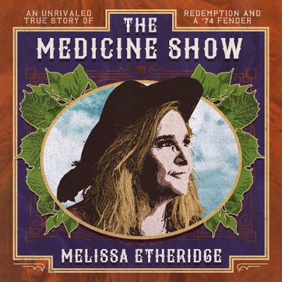 Melissa Etheridge - Medicine Show (2019)