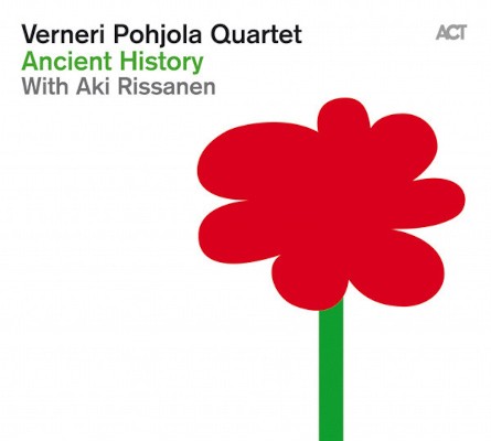Verneri Pohjola Quartet With Aki Rissanen - Ancient History (2012)
