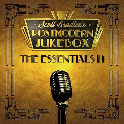 Scott Bradlee's Postmodern Jukebox - Essentials II (2018) 