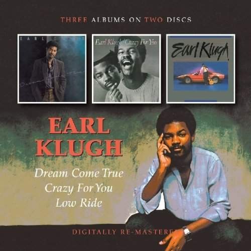 Earl Klugh - Dream Come True / Crazy For You / Low Ride (Edice 2013) /2CD