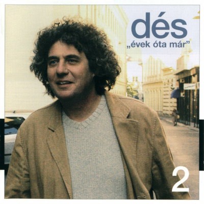 Dés László - Évek Óta Már, 2 (Edice 2010)