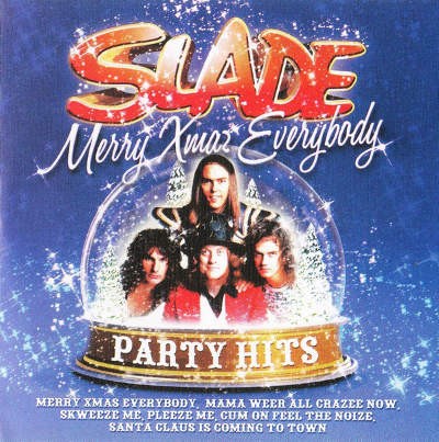 Slade - Merry Xmas Everybody: Party Hits (2009) 
