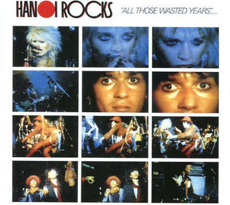 Hanoi Rocks - All Those Wasted Years (Digipack, Edice 2017) 