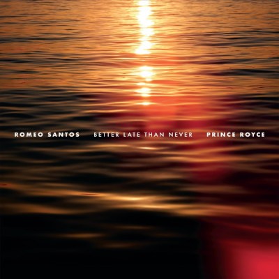 Romeo Santos & Prince Royce - Better Late Than Never (Edice 2026) - Limited Vinyl