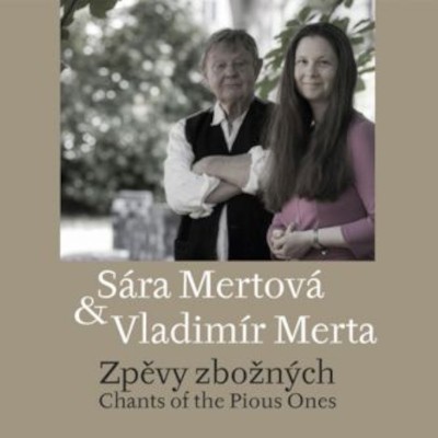 Vladimír Merta & Sára Mertová - Zpěvy zbožných (2023) /Digisleeve
