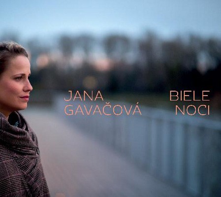 Jana Gavačová - Biele noci (Digipack, 2018)