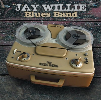 Jay Willie Blues Band - Reel Deal (2010)