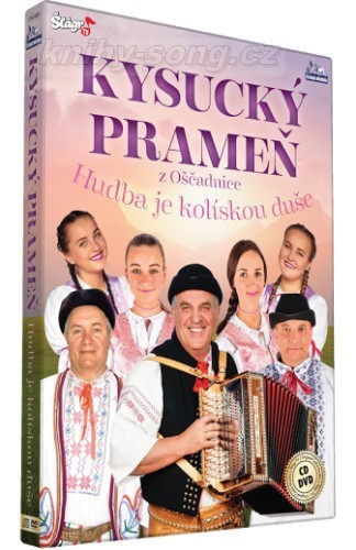 Kysucký Prameň - Hudba Je Kolískou Duše (CD+DVD, 2018) 