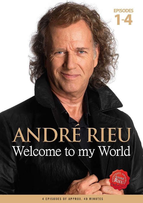 André Rieu - Welcome to My World Part 1: Episodes 1-4 (DVD, 2016)