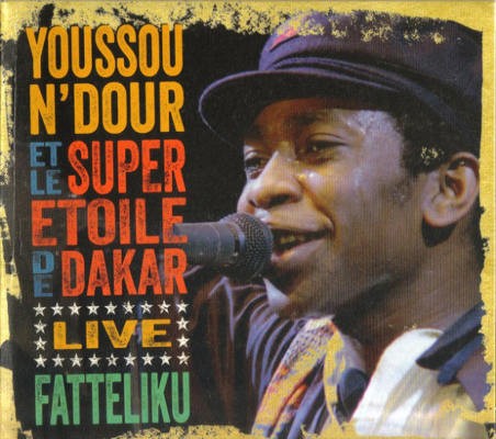 Youssou N'Dour Et Le Super Etoile De Dakar - Live – Fatteliku (Edice 2017)