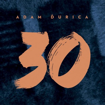 Adam Ďurica - 30 (2018) 
