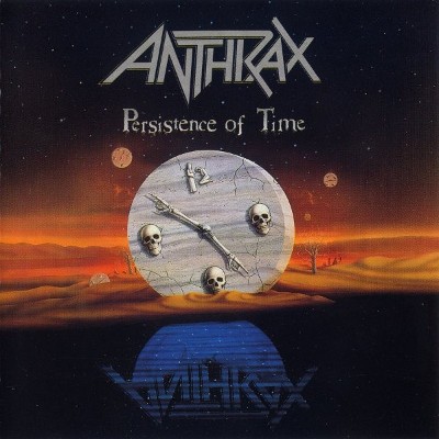 Anthrax - Persistence Of Time (Edice 1995) 