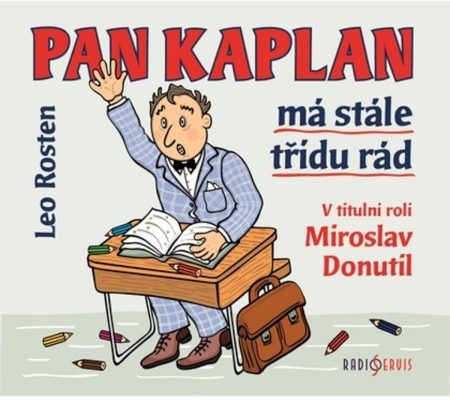Leo Rosten - Pan Kaplan má stále třídu rád (2023) /CD-MP3