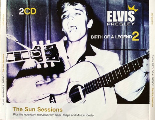 Elvis Presley - Birth Of A Legend 2 The Sun Sessions + The Legendary Interviews (2005) /2CD BOX