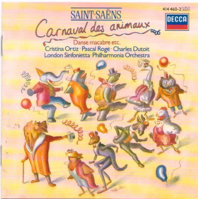 Camille Saint-Saëns / Charles Dutoit, London Sinfonietta, Philharmonia Orchestra - Carnaval Des Animaux, Danse Macabre, Etc. (1986)