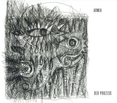 Armia - Der Prozess (Edice 2019) /Digipack