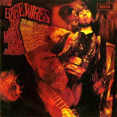 John Mayall's Bluesbreakers - Bare Wires (Edice 2007)
