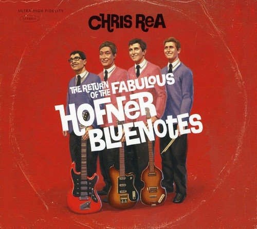 Chris Rea - Return Of The Fabulous Hofner Bluenotes/3CD+2LP (2008) 