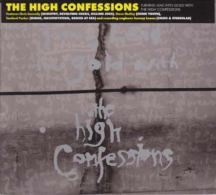 High Confessions - Turning Lead Into Gold With The High Confessions (2010)