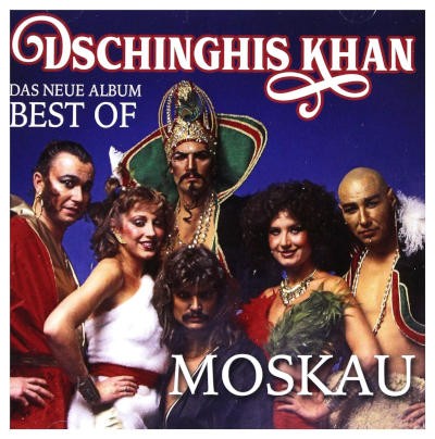 Dschinghis Khan - Moskau - Das Neue Best Of Album (2018)