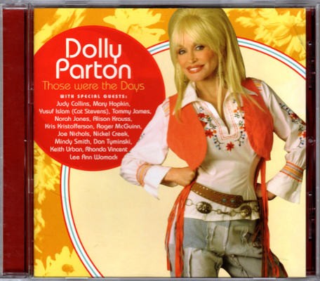 Dolly Parton - Those Were The Days (2005)