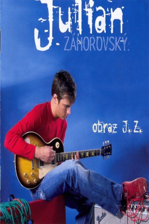 Julian Záhorovský - Obraz J.Z. (Kazeta, 2005)
