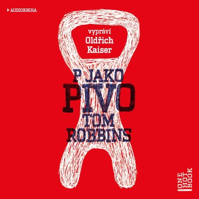 Tom Robbins - P jako pivo (MP3) 