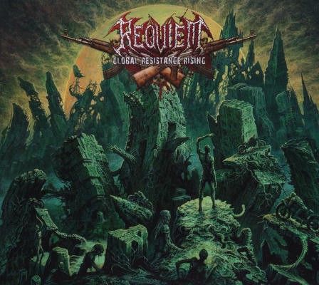 Requiem - Global Resistance Rising (Limited Digipack, 2018) 