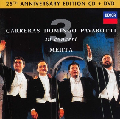 Three Tenors (Carreras, Domingo, Pavarotti, Mehta) - In Concert - 25th Anniversary Edition (Edice 2015) /CD+DVD