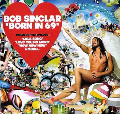Bob Sinclar - Born In 69 (2009)