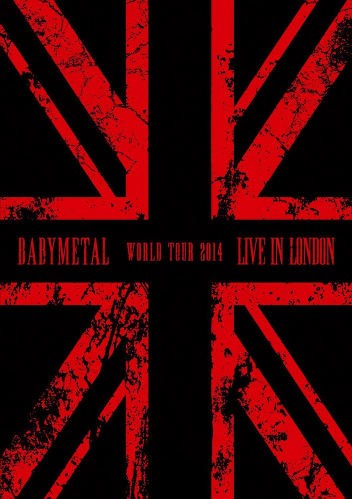 Babymetal - Live In London -Babymetal World Tour 2014- (2DVD, 2015)