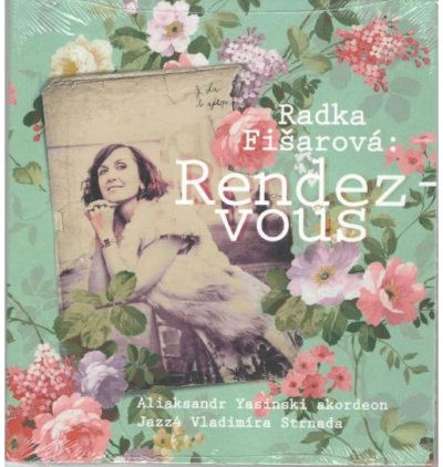 Radka Fišarová - Rendez-Vous (2015)