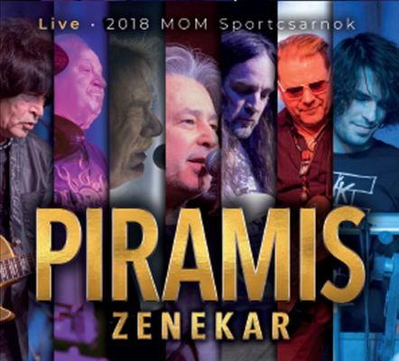 Piramis Zenekar - Live - 2018 MOM Sportcsarnok (2022)