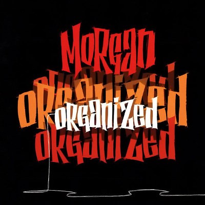 Morgan - Organized (2000) 