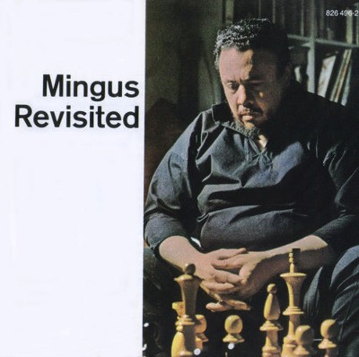 Charles Mingus - Mingus Revisited - 180 gr. Vinyl 