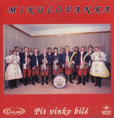 Mikulovanka - Pít vínko bílé (Edice 2003)