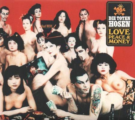 Die Toten Hosen - Love, Peace & Money (Edice 2007)