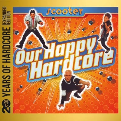 Scooter - Our Happy Hardcore (Expanded Edition 2023) /2CD