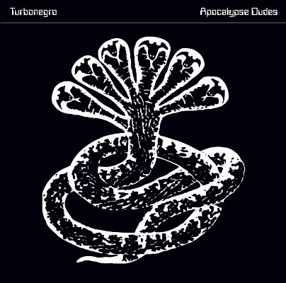 Turbonegro - Apocalypse Dudes (Reedice 2019)