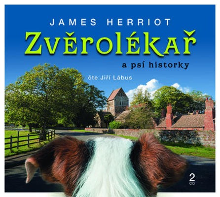 James Herriot / Jiří Lábus - Zvěrolékař a psí historky 