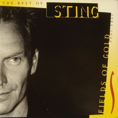 Sting - Fields Of Gold (The Best Of Sting 1984 - 1994) /Remastered