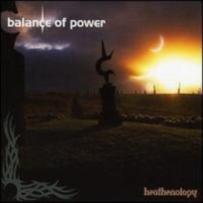 Balance Of Power - Heathenology (2005) /2CD+DVD