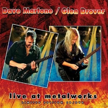 Dave Martone/Glen Drover - Live At Metalworks/CD+DVD 